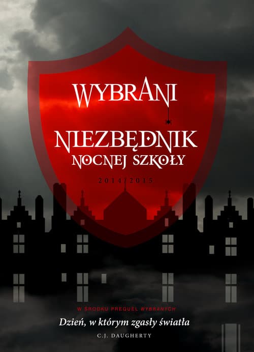 Wybrani. Niezbędnik Nocnej Szkoły