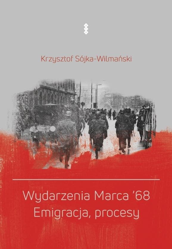Wydarzenia Marca '68. Emigracja, procesy