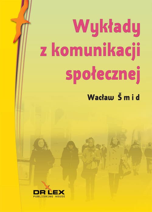 Wykłady z komunikacji społecznej