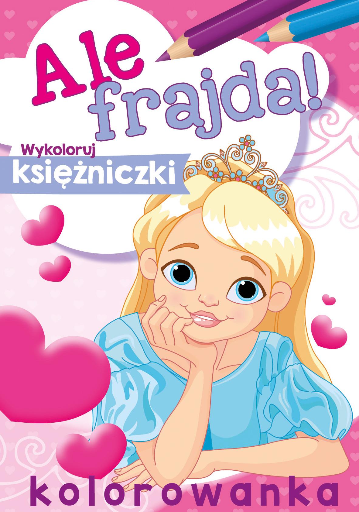 Wykoloruj księżniczki. Ale frajda!