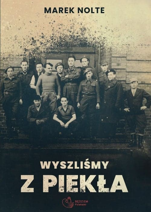 Wyszliśmy z piekła