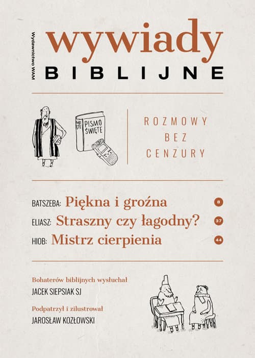 Wywiady biblijne Rozmowy bez cenzury