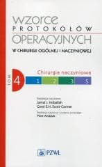 Wzorce protokołów operacyjnych w chirurgii.. T.4