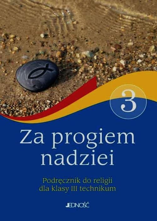 Za progiem nadziei Religia 3 Podręcznik Technikum