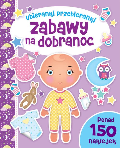 Zabawy na dobranoc Ubieranki przebieranki