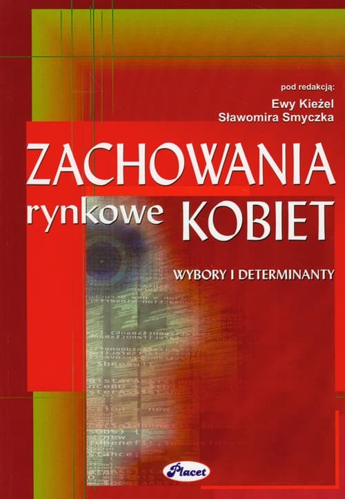 Zachowania rynkowe kobiet Wybory i determinanty