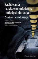 Zachowania ryzykowne młodzieży i młodych dorosłych
