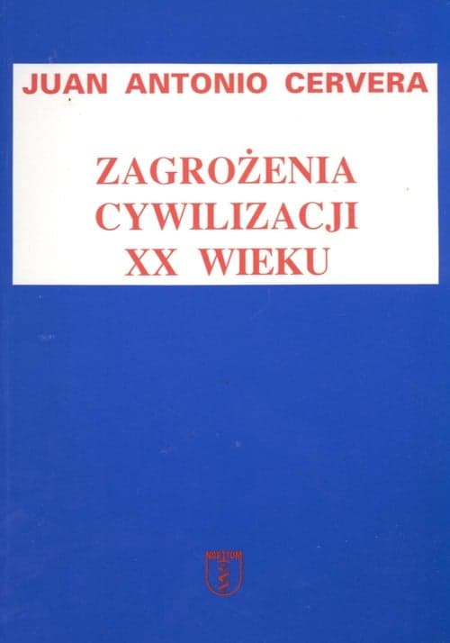 Zagrożenia cywilizacji XX wieku Relacje między kulturą, religią i polityką