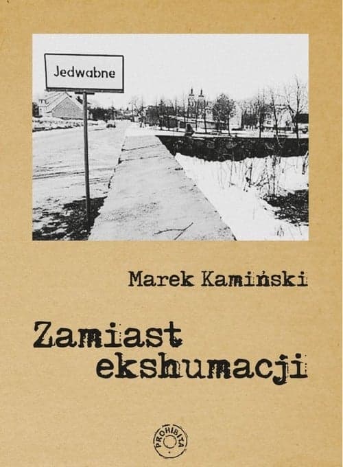 Zamiast ekshumacji / Prohibita