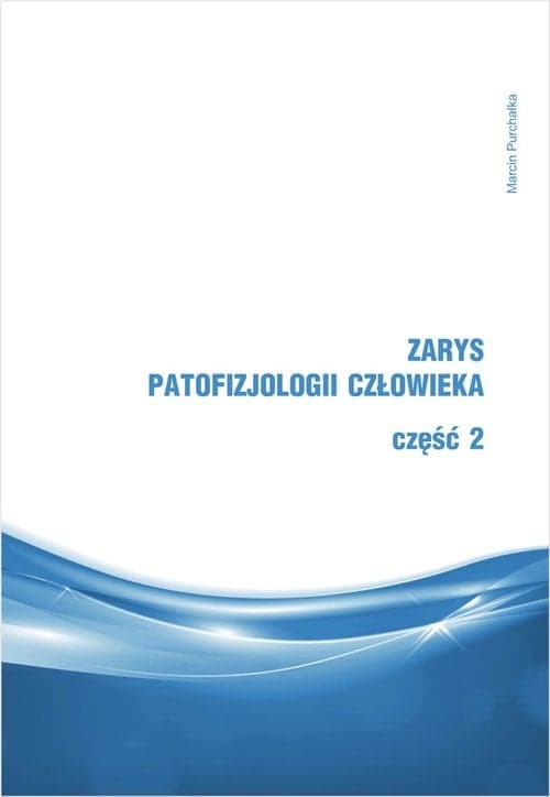 Zarys patofizjologii człowieka Część 2