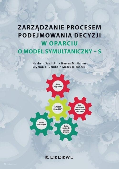 Zarządzanie procesem podejmowania decyzji w oparciu o model symultaniczny - S