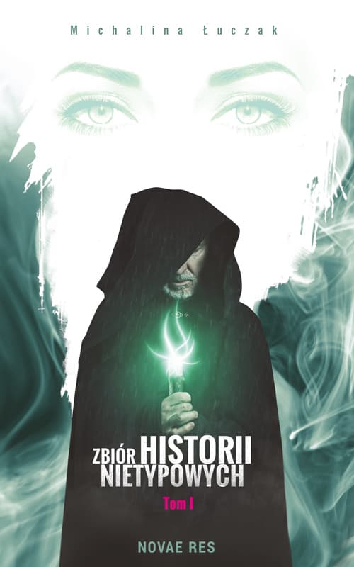 Zbiór historii nietypowych Tom 1