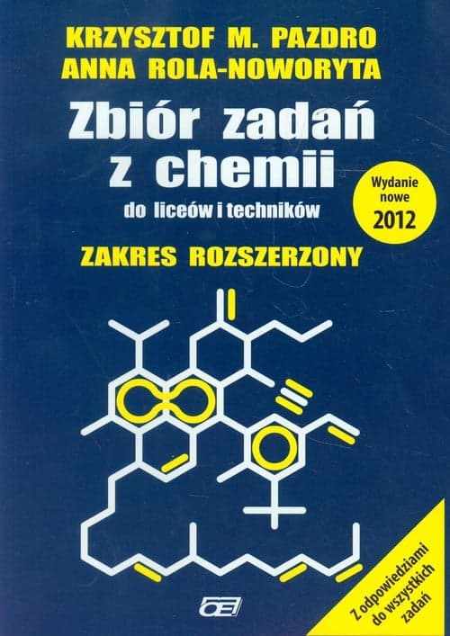 Zbiór zadań z chemii do liceów i techników zakres rozszerzony