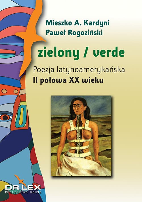 Zielony / verde Poezja latynoamerykańska II połowa XX wieku. (antologia)