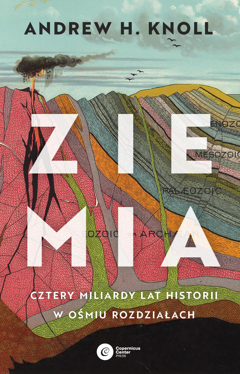 Ziemia. Cztery miliardy lat historii w ośmiu rozdziałach