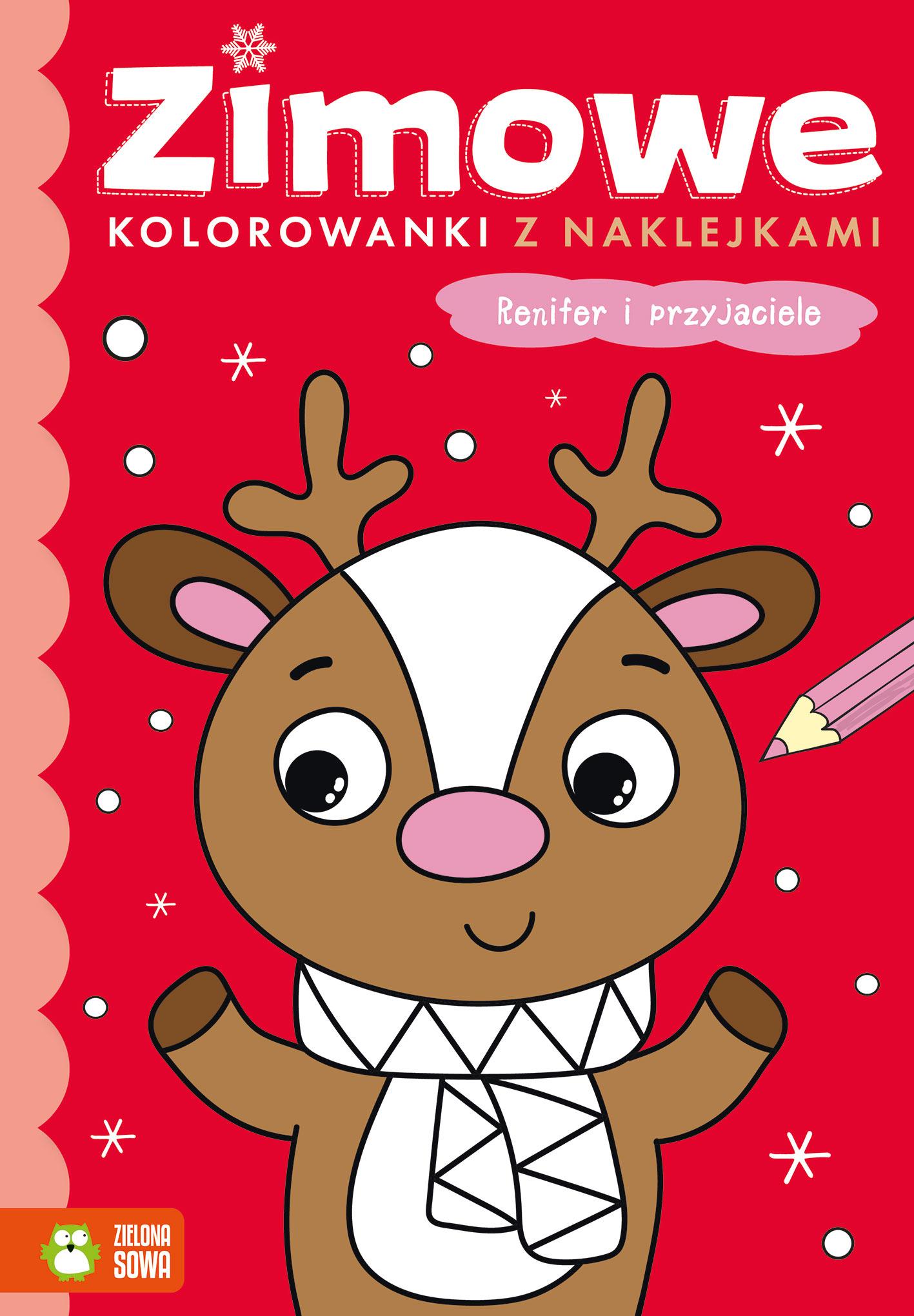 Zimowe kolorowanki z naklejkami Renifer i przyjaciele