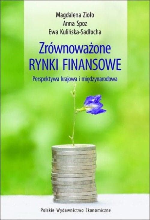 Zrównoważone rynki finansowe Perspektywa krajowa i międzynarodowa