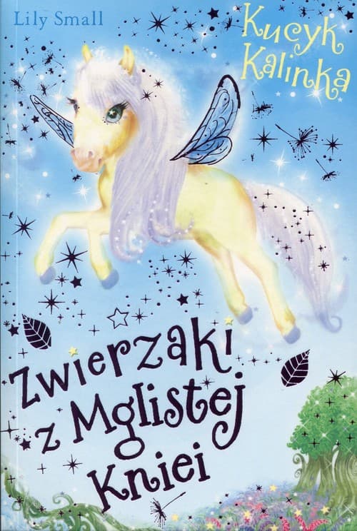 Zwierzaki z Mglistej Kniei Kucyk Kalinka