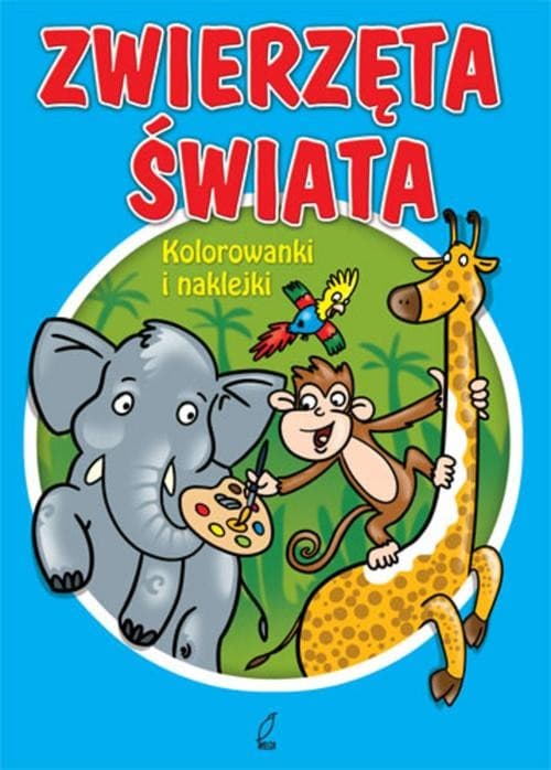 Zwierzęta świata. Kolorowanki i naklejki