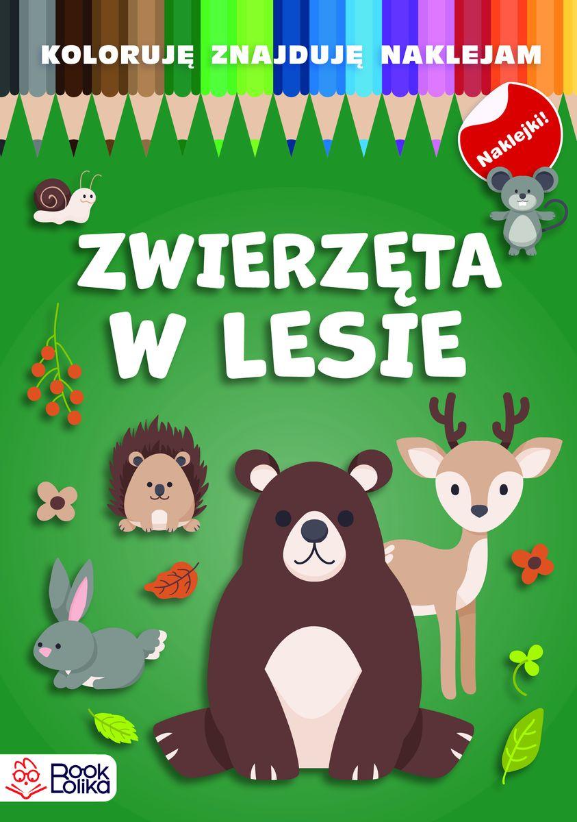 Zwierzęta w lesie. Koloruję, znajduję, naklejam