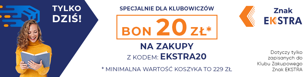 Tylko dziś bon 20 zł dla Klubowiczów Znak EKSTRA