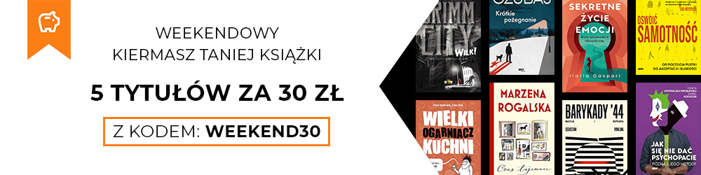 Kiermasz weekendowy! 5 książek za 30 zł