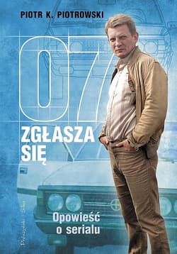 07 zgłasza się - ebook - Piotr K. Piotrowski