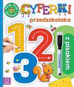 1, 2, 3. Cyferki przedszkolaka z pisakiem. Piszę, liczę i zmazuję - Agnieszka Bator