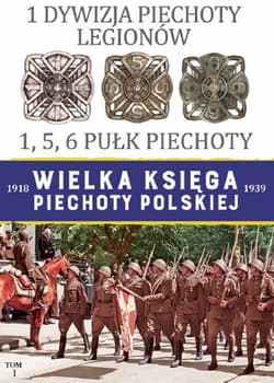1 Dywizja Piechoty Legionów 1,5,6 Pułk Piechoty