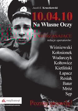 10.04.10 - Na własne oczy