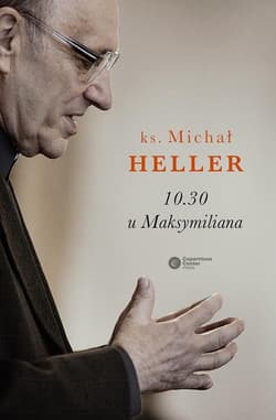 10.30 u Maksymiliana - Michał Heller