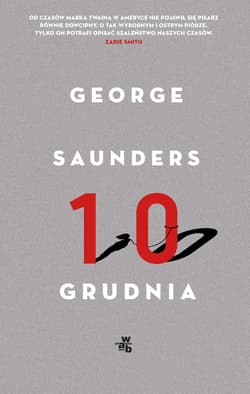 10 grudnia Opowiadania - George Saunders