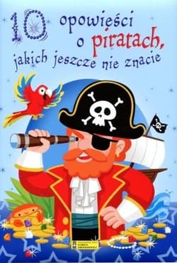 10 opowieści o piratach jakich jeszcze nie znacie - Claire Bertholet