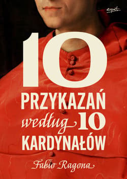 10 przykazań według 10 kardynałów - ebook - Ragona Fabio Marchese