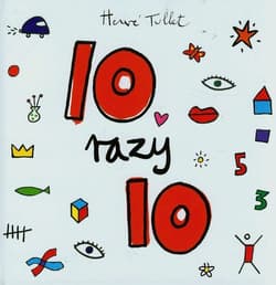 10 razy 10 - Hervé Tullet