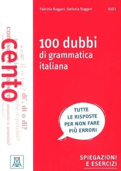 100 dubbi di grammatica italiana - Fabrizio Ruggeri, Stefania Ruggeri