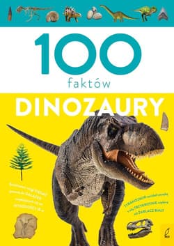 100 faktów Dinozaury - Paweł Zalewski