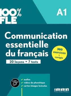 100% FLE Communication essentielle du franais A1 - Lions-Olivieri Marie-Laure, Eugnie