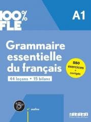 100% FLE Grammaire essentielle.. A1 + online -  Fafa Clémence, Loiseau Yves,  Petitmengin Violette