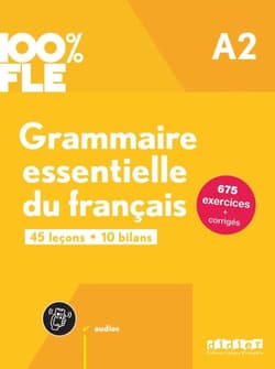 100% FLE Grammaire essentielle du francais A2 książka + zawartość online ed. 2024 - Ludvine Glaud