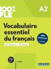 100% FLE Phonetique essentielle du francais A2 - Crepieux Gael, Lucie Mensdorff-Pouilly, Caroline