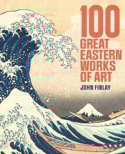 100 Great Eastern Works of Art wer. angielska - John Finlay