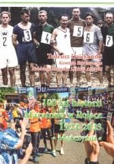 100 lat historii Maratonu w Polsce 1924-2023 - Tadeusz Dziekoński