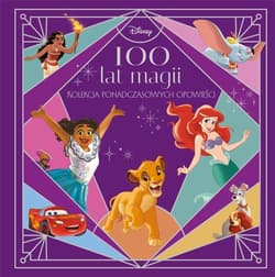 100 lat magii Kolekcja ponadczasowych opowieści. Disney