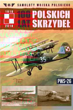 100 Lat Polskich Skrzydeł Tom 65 PWS-26