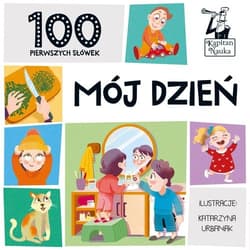 100 pierwszych słówek Mój dzień - Praca zbiorowa