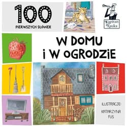 100 pierwszych słówek W domu i ogrodzie