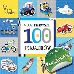 100 pojazdów Moje pierwsze zadania z naklejkami - Opracowanie Zbiorowe