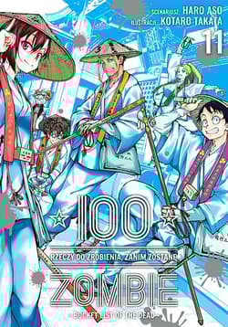 100 rzeczy do zrobienia, zanim zostanę zombie. Tom 11 - Koutarou Takata, Asou Haro