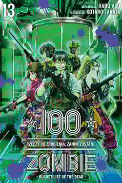 100 rzeczy do zrobienia, zanim zostanę zombie. Tom 13
